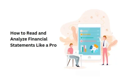 How to Read and Analyze Financial Statements Like a Pro